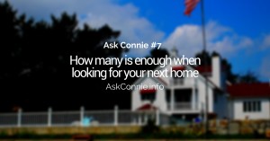 Ask Connie Episode #7:How many is enough?