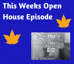 This weeks Open House Show: 9-28-14