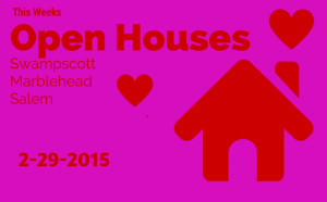 This Weeks Open House Show: Salem | Swampscott | Marblehead