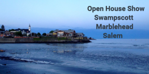 Open Houses : Swampscott | Marbelhead | Salem 3-29-15