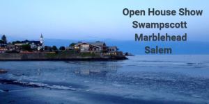 Open houses swampscott, marblehead, salem