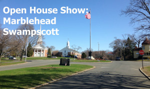 Open Houses : Swampscott | Marblehead 4-19-15