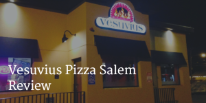 Vesuvius Salem Review