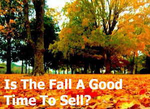 Is the Fall a good time to sell?